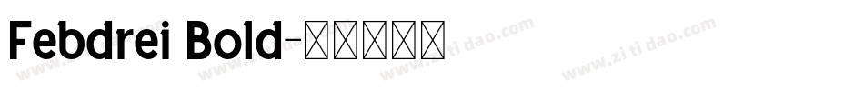 Febdrei Bold字体转换
